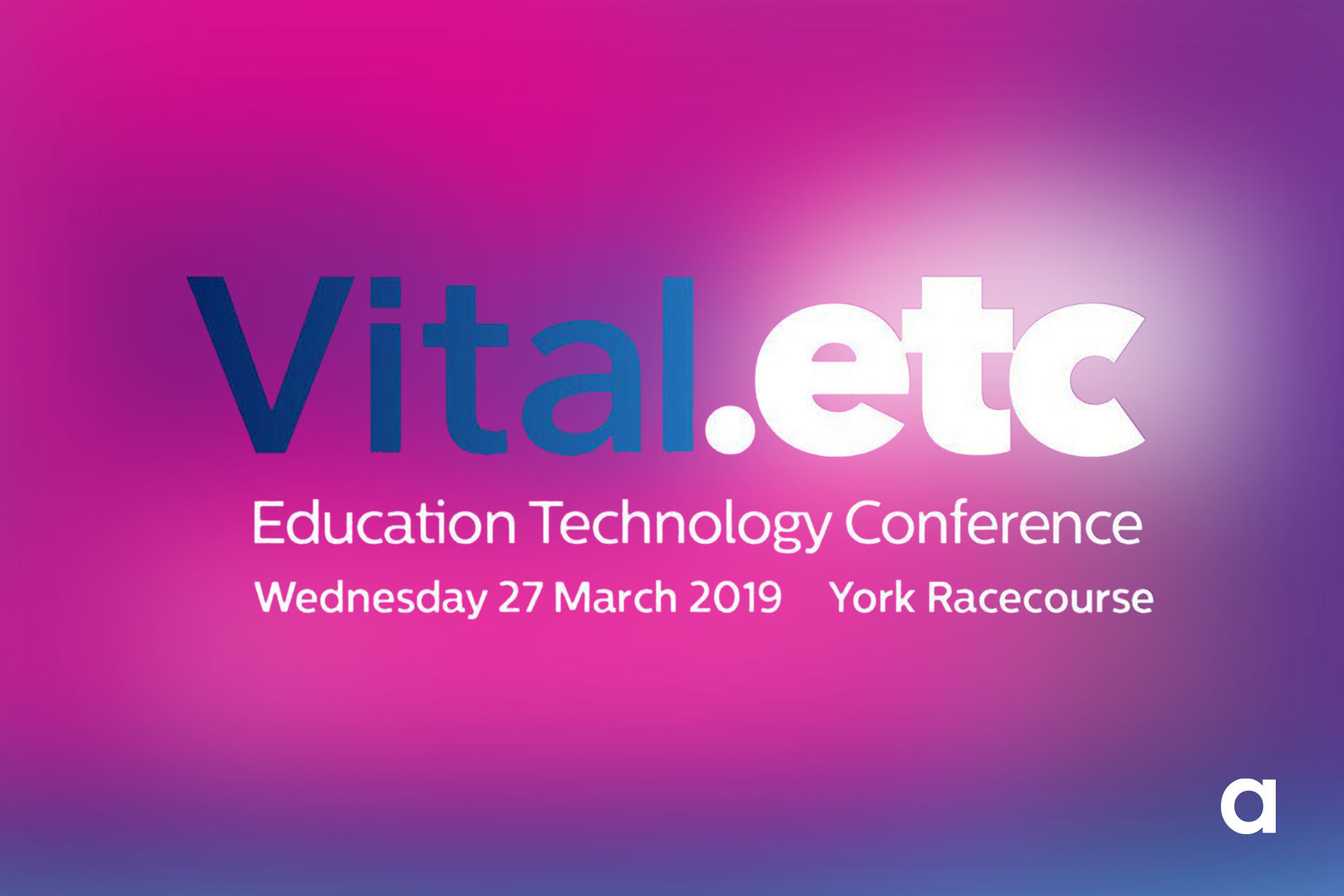 The Vital York Education Technology Conference